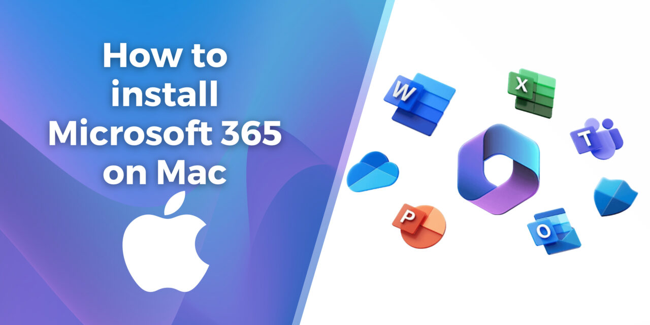 how to download microsoft 365 apps on mac